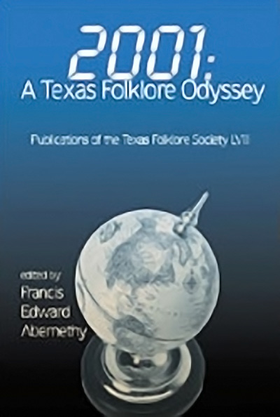 Bookcover: 2001: A Texas Folklore Odyssey