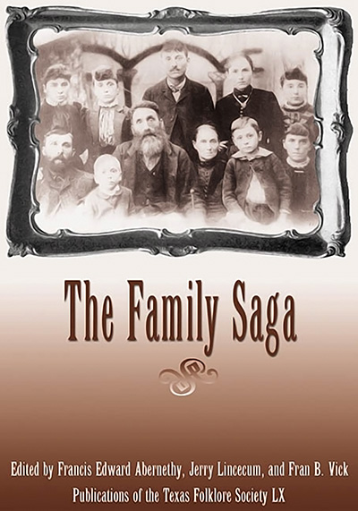 Bookcover: The Family Saga: A Collection of Texas Family Legends