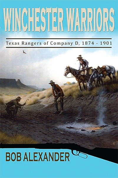 Bookcover: Winchester Warriors: Texas Rangers of Company D, 1874-1901