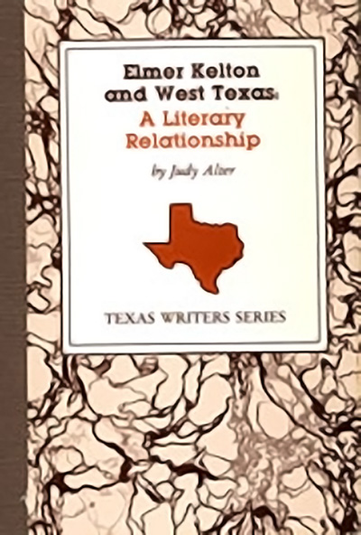 Bookcover: Elmer Kelton and West Texas: A Literary Relationship