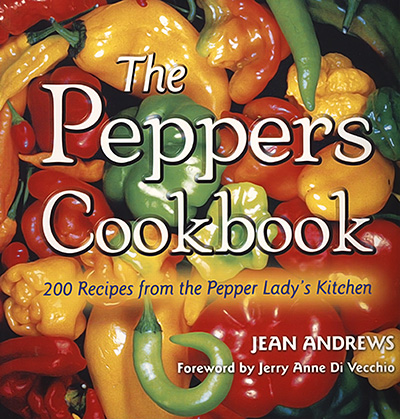 Bookcover: The Peppers Cookbook: 200 Recipes from the Pepper Lady's Kitchen
