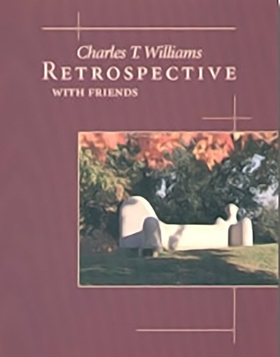 Bookcover: Charles T. Williams Retrospective, with Friends