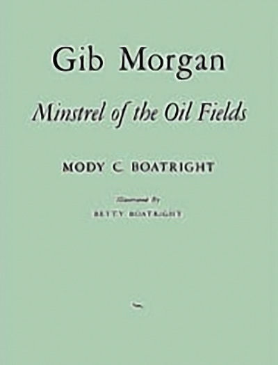 Bookcover: Gib Morgan: Minstrel of the Oil Fields
