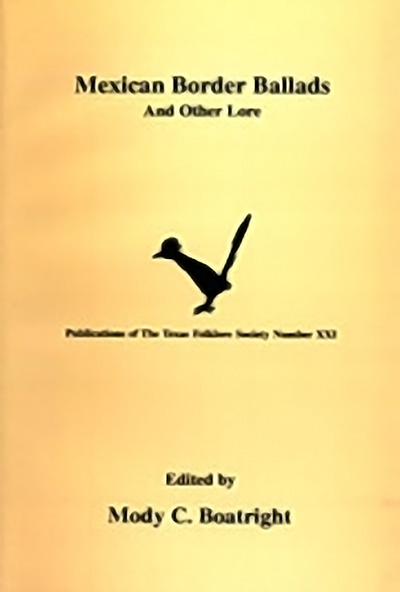 Bookcover: Mexican Border Ballads and Other Lore