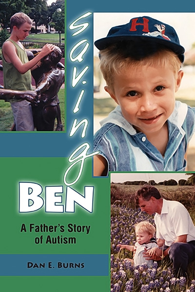 Bookcover: Saving Ben: A Father's Story of Autism