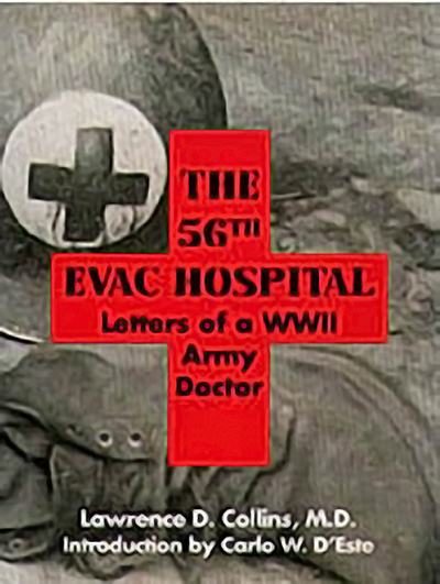 Bookcover: The 56th Evac Hospital: Letters of WWII Army Doctor