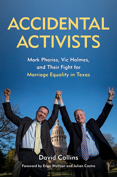 Bookcover: Accidental Activists: Mark Phariss, Vic Holmes, and Their Fight for Marriage Equality in Texas