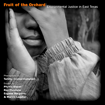 Bookcover: Fruit of the Orchard: Environmental Justice in East Texas