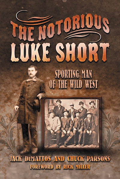 Bookcover: The Notorious Luke Short: Sporting Man of the Wild West