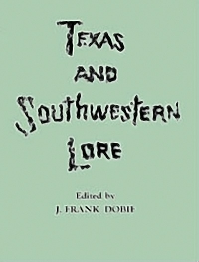 Bookcover: Texas and Southwestern Lore