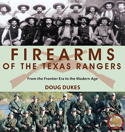 Bookcover: Firearms of the Texas Rangers: From the Frontier Era to the Modern Age