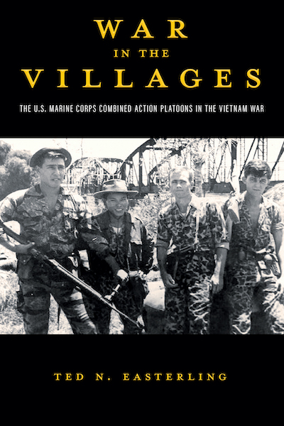 Bookcover: War in the Villages: The U.S. Marine Corps Combined Action Platoons in the Vietnam War
