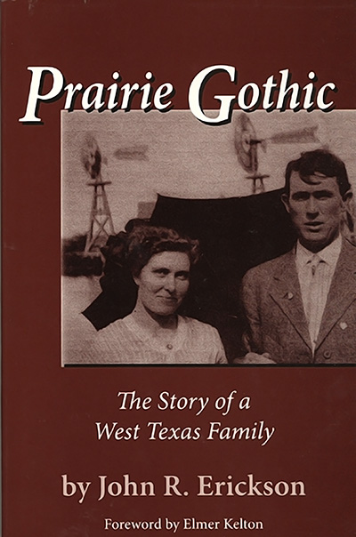 Bookcover: Prairie Gothic: The Story of a West Texas Family