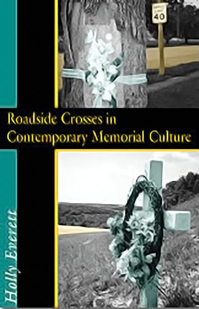 Bookcover: Roadside Crosses in Contemporary Memorial Culture