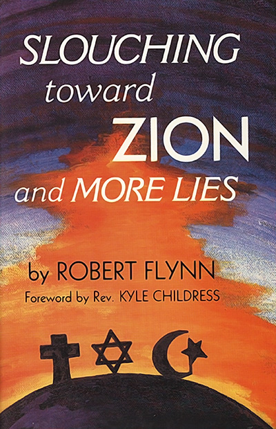 Bookcover: Slouching toward Zion and More Lies