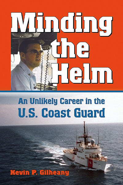 Bookcover: Minding the Helm: An Unlikely Career in the U.S. Coast Guard
