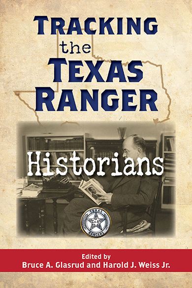 Bookcover: Tracking the Texas Ranger Historians