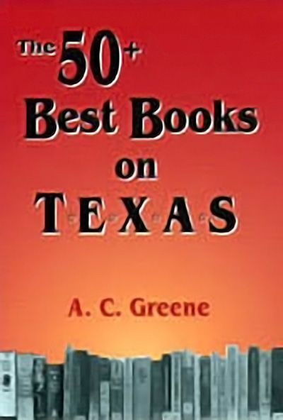 Bookcover: The 50+ Best Books on Texas