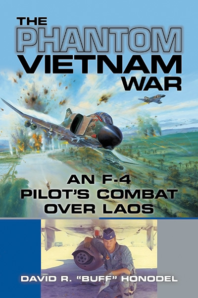 Bookcover: The Phantom Vietnam War: An F-4 Pilot's Combat over Laos