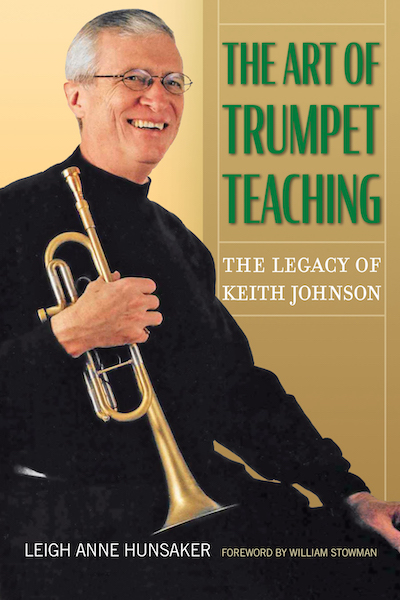 Bookcover: The Art of Trumpet Teaching: The Legacy of Keith Johnson