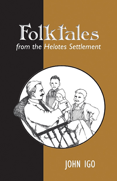 Bookcover: Folktales from the Helotes Settlement