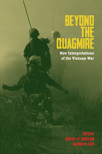 Bookcover: Beyond the Quagmire: New Interpretations of the Vietnam War