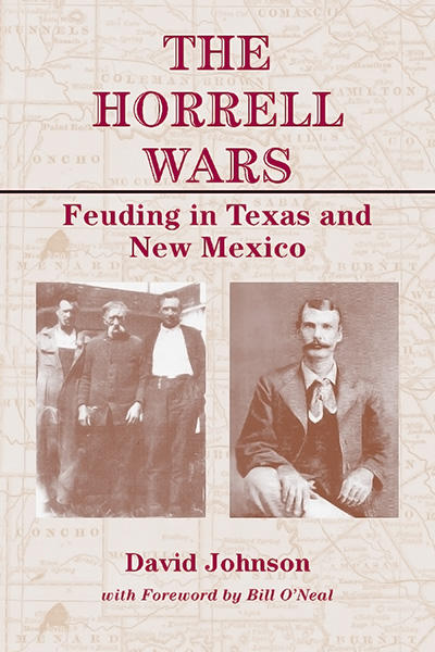 Bookcover: The Horrell Wars: Feuding in Texas and New Mexico