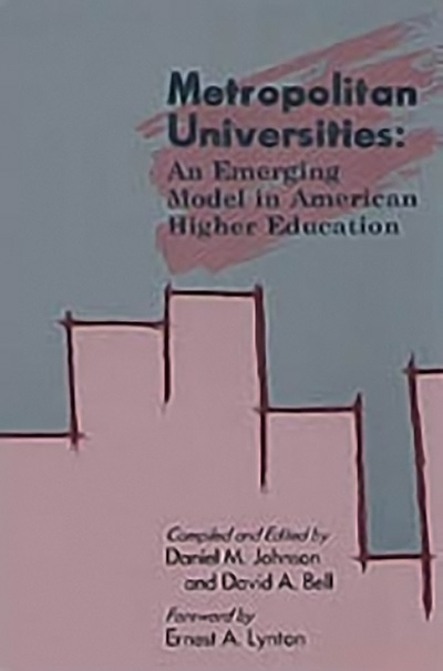 Bookcover: Metropolitan Universities: An Emerging Model in American Higher Education