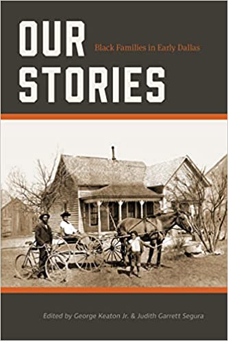 Bookcover: Our Stories: Black Families in Early Dallas
