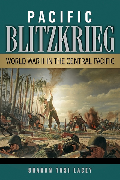Bookcover: Pacific Blitzkrieg: World War II in the Central Pacific