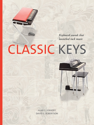 Bookcover: Classic Keys: Keyboard Sounds That Launched Rock Music