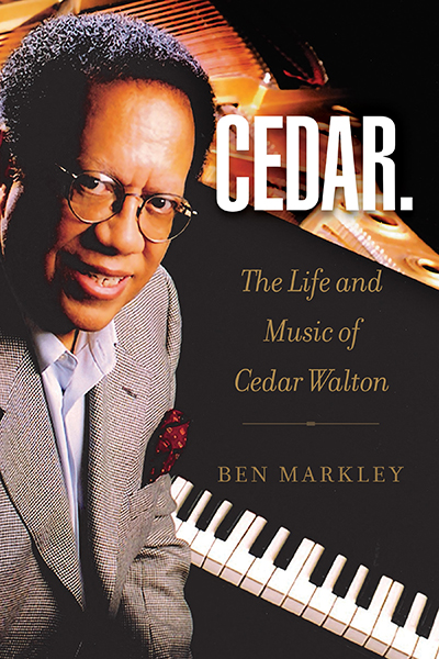 Bookcover: Cedar: The Life and Music of Cedar Walton