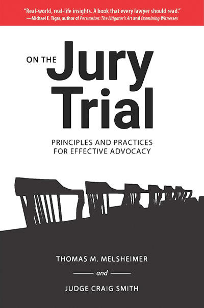 Bookcover: On the Jury Trial: Principles and Practices for Effective Advocacy