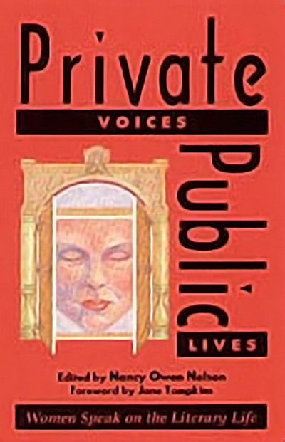 Bookcover: Private Voices, Public Lives: Women Speak on the Literary Life
