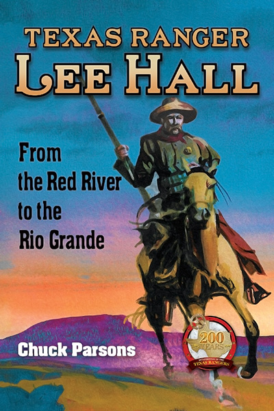 Bookcover: Texas Ranger Lee Hall: From the Red River to the Rio Grande