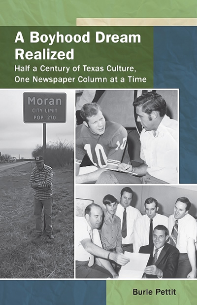 Bookcover: A Boyhood Dream Realized: Half a Century of Texas Culture, One Newspaper Column at a Time