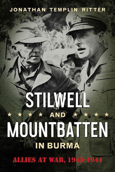 Bookcover: Stilwell and Mountbatten in Burma: Allies at War, 1943-1944