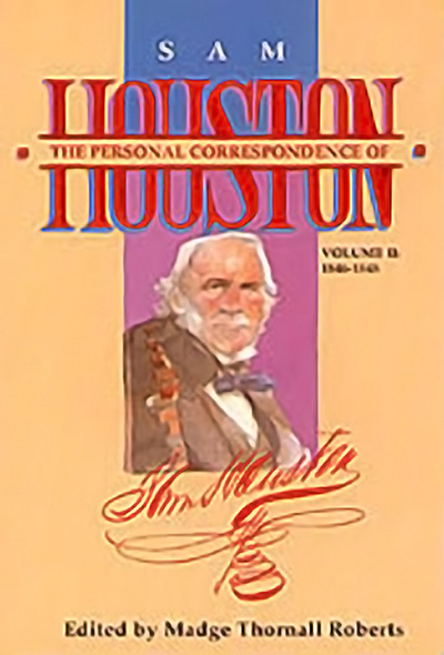 Bookcover: The Personal Correspondence of Sam Houston, Volume II: 1846-1848