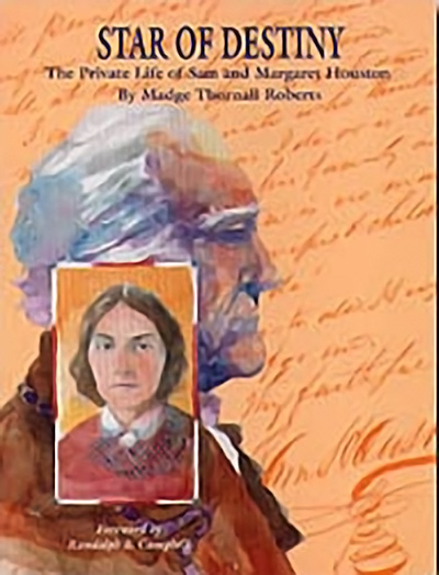 Bookcover: Star of Destiny: The Private Life of Sam and Margaret Houston
