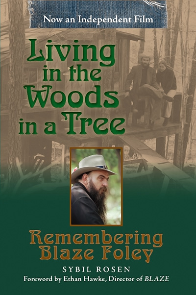 Bookcover: Living in the Woods in a Tree: Remembering Blaze Foley