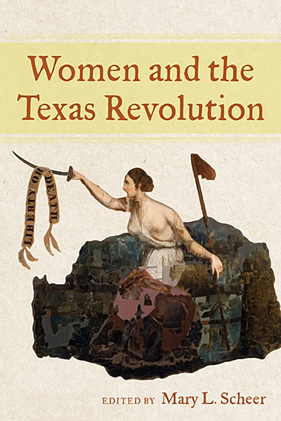 Bookcover: Women and the Texas Revolution