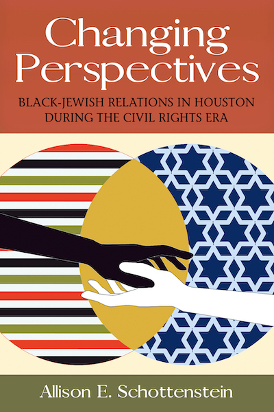 Bookcover: Changing Perspectives: Black-Jewish Relations in Houston during the Civil Rights Era