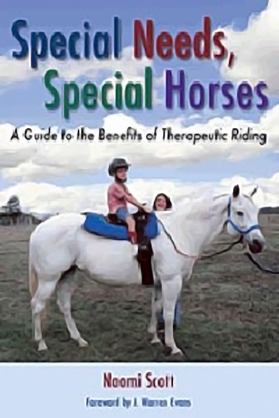 Bookcover: Special Needs, Special Horses: A Guide to the Benefits of Therapeutic Riding
