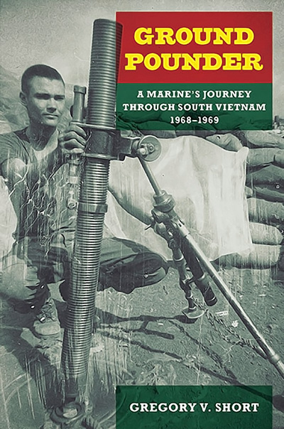 Bookcover: Ground Pounder: A Marine's Journey through South Vietnam, 1968-1969