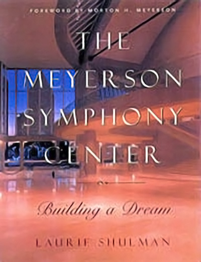 Bookcover: The Meyerson Symphony Center: Building a Dream
