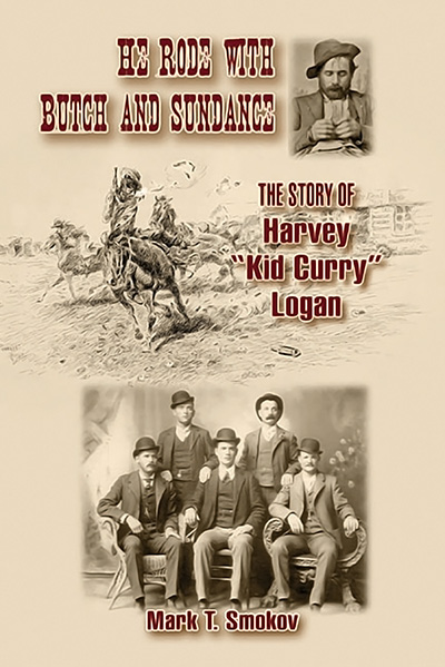 Bookcover: He Rode with Butch and Sundance: The Story of Harvey 