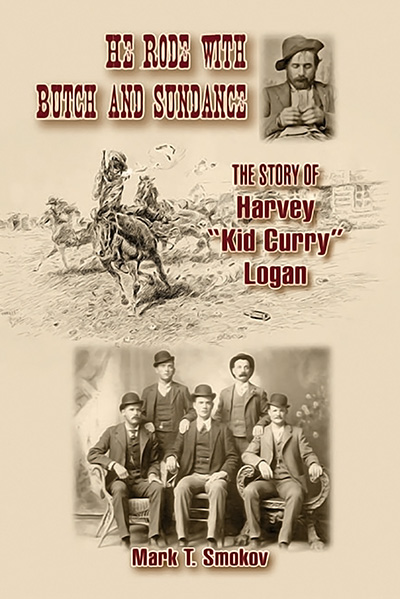 Bookcover: He Rode with Butch and Sundance: The Story of Harvey