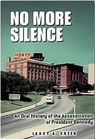 Bookcover: No More Silence: An Oral History of the Assassination of President Kennedy