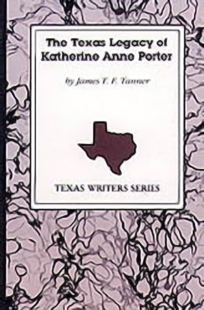 Bookcover: The Texas Legacy of Katherine Anne Porter