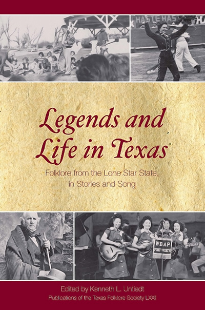 Bookcover: Legends and Life in Texas: Folklore from the Lone Star State, in Stories and Song
